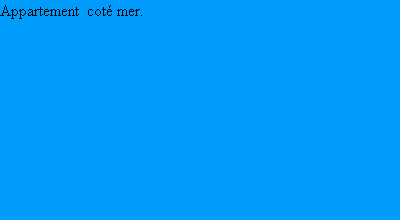 Appartement coté mer.